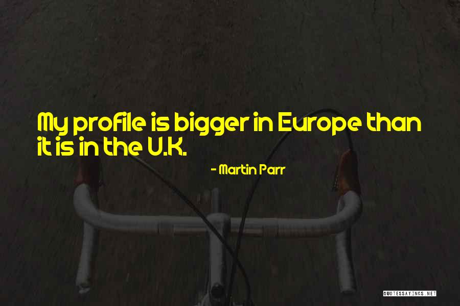 Martin Parr Quotes 754635