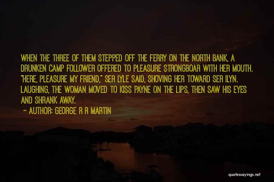 Martin Payne Quotes By George R R Martin