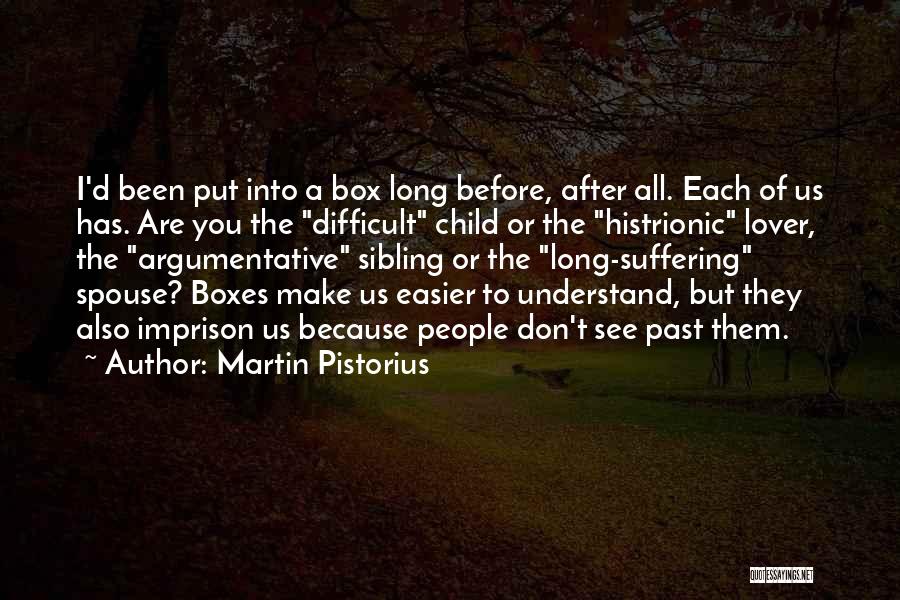 Martin Pistorius Quotes 1159545