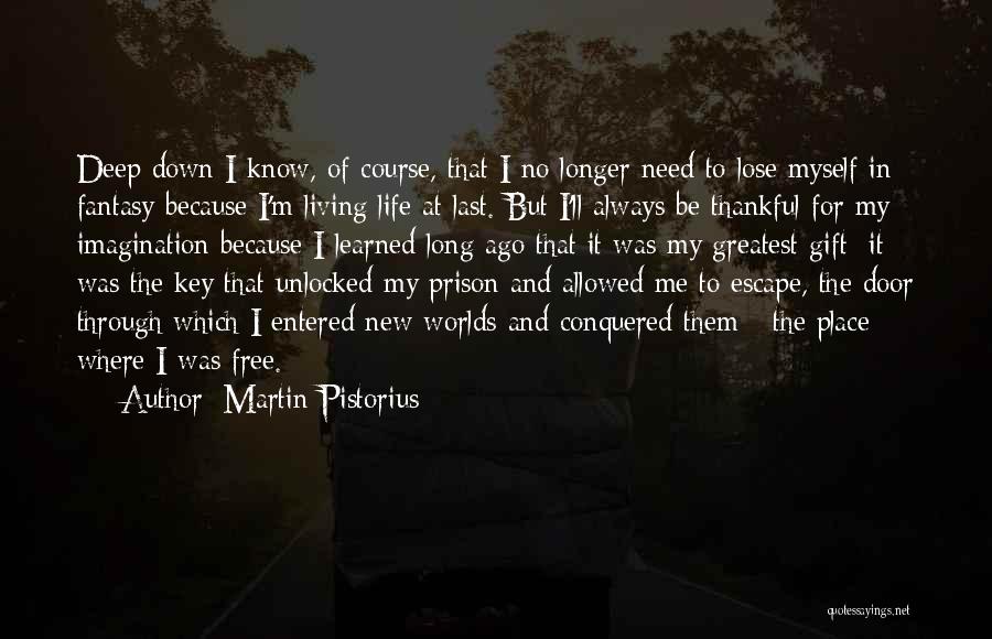 Martin Pistorius Quotes 591839