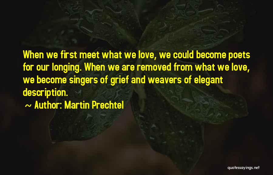 Martin Prechtel Quotes 1888164