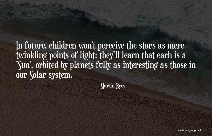 Martin Rees Quotes 1598433