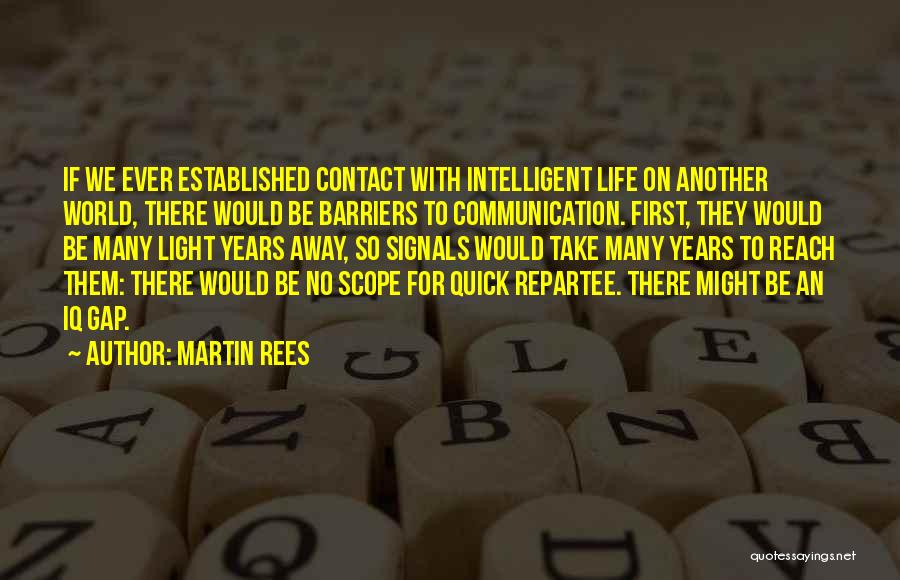 Martin Rees Quotes 1943214