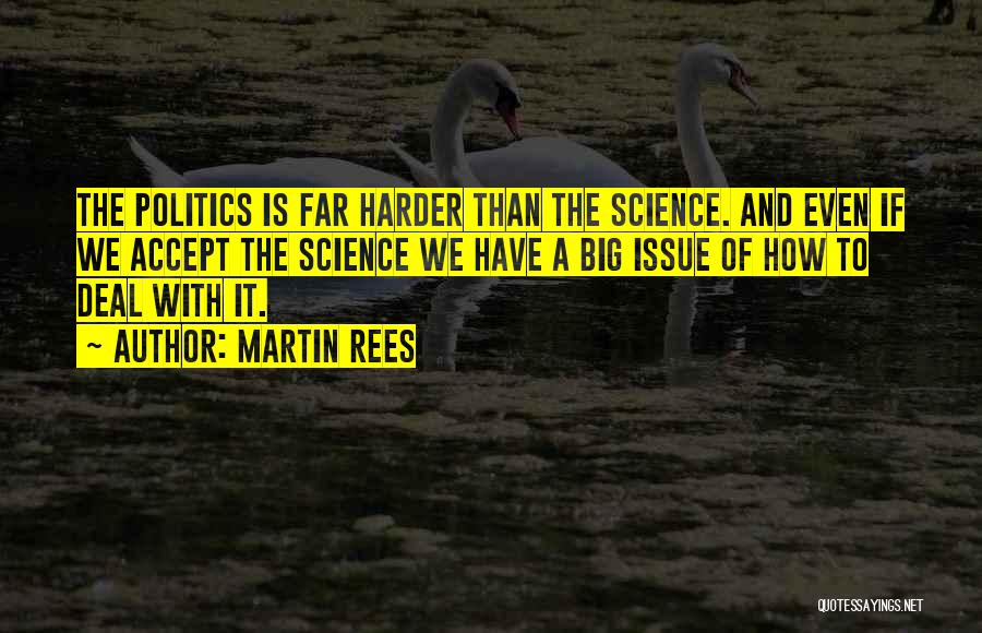 Martin Rees Quotes 1962666