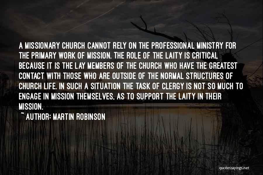 Martin Robinson Quotes 1078637