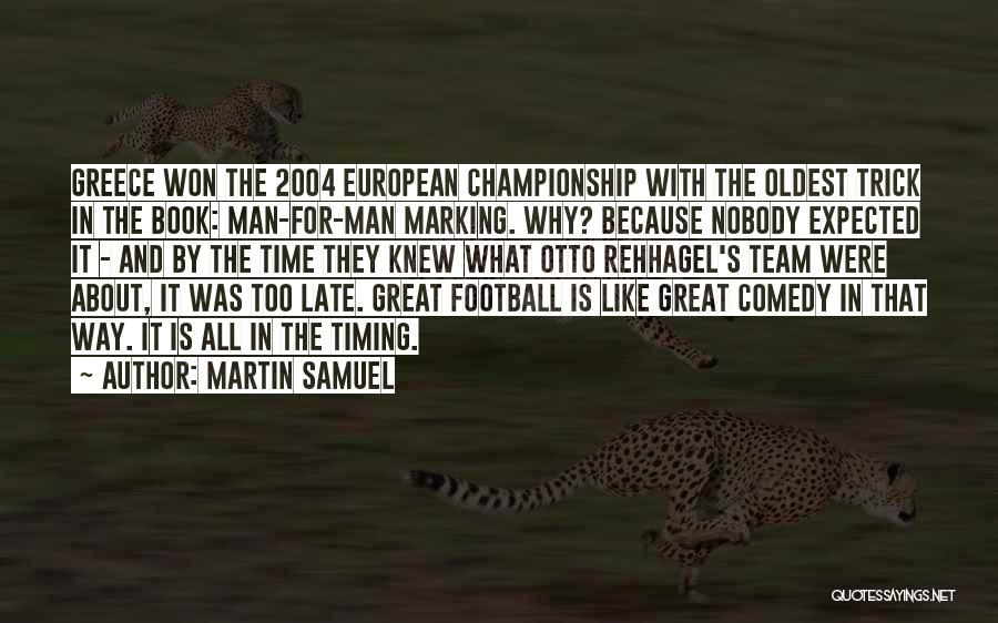 Martin Samuel Quotes 96275