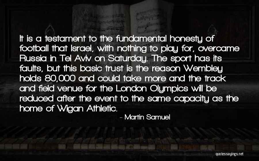 Martin Samuel Quotes 983433 Martin Samuel Quotes 983433
