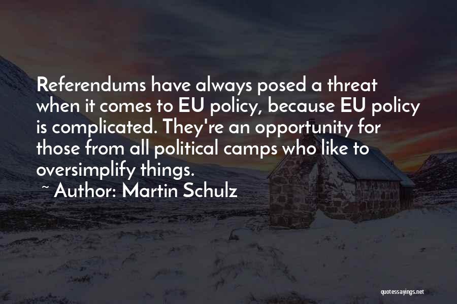 Martin Schulz Quotes 1729547