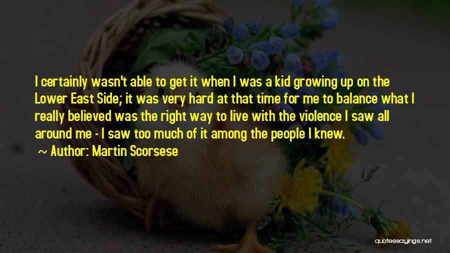 Martin Scorsese Quotes 1407726