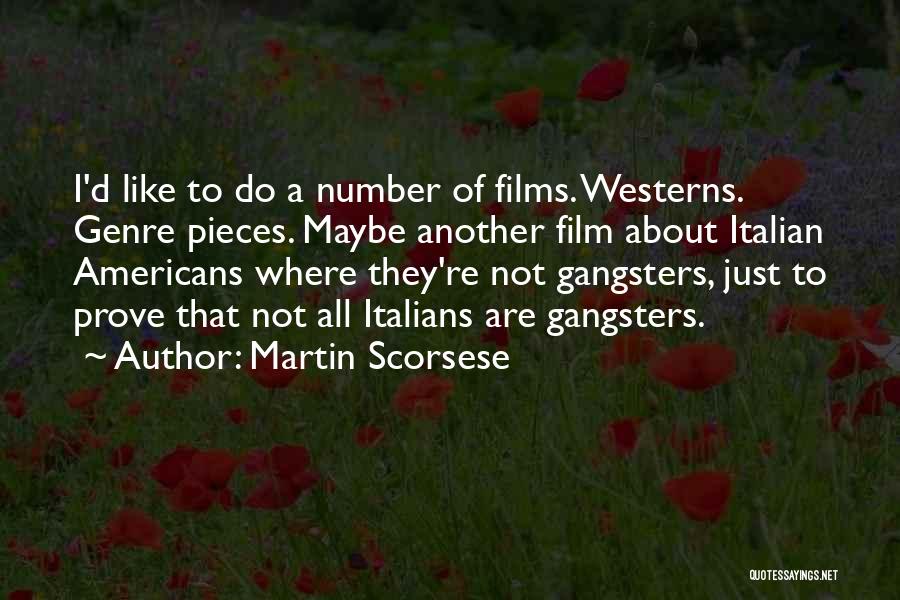 Martin Scorsese Quotes 255125