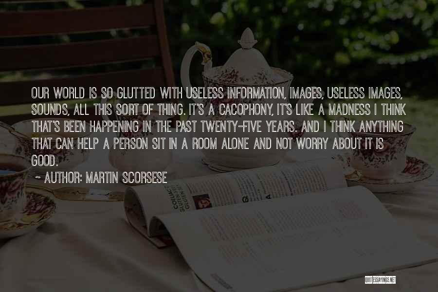 Martin Scorsese Quotes 322825