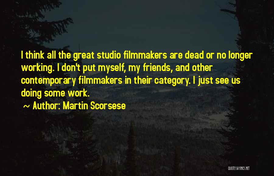 Martin Scorsese Quotes 837098