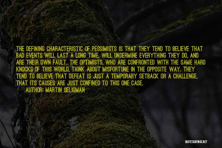 Martin Seligman Quotes 1135788