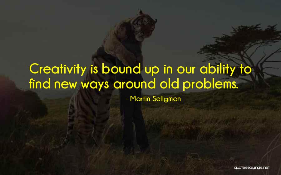 Martin Seligman Quotes 1508140 Martin Seligman Quotes 1508140