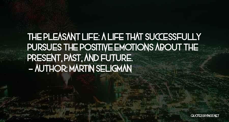 Martin Seligman Quotes 1552607