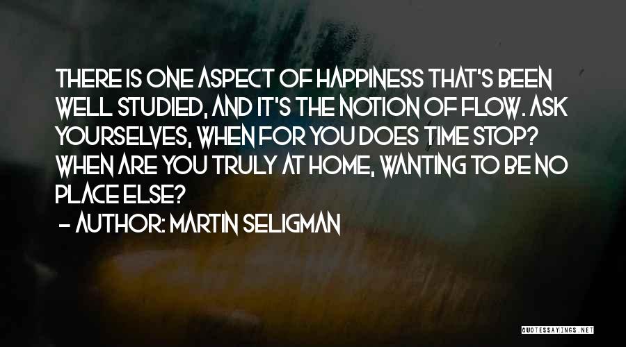 Martin Seligman Quotes 1573073