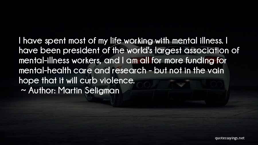 Martin Seligman Quotes 1739475