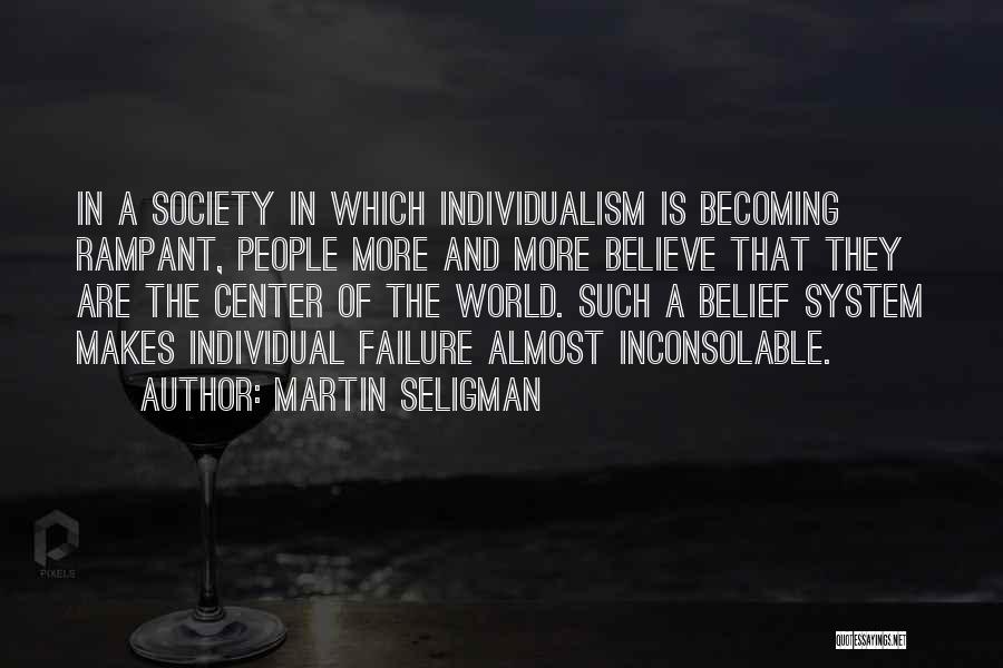 Martin Seligman Quotes 2166047
