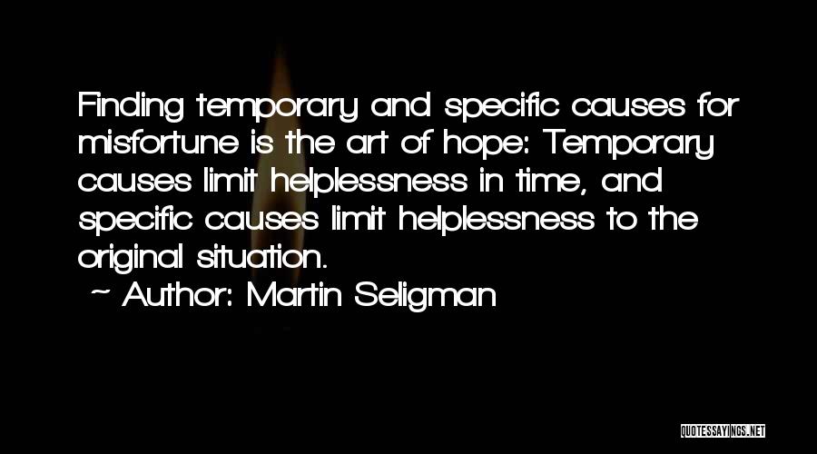 Martin Seligman Quotes 502009