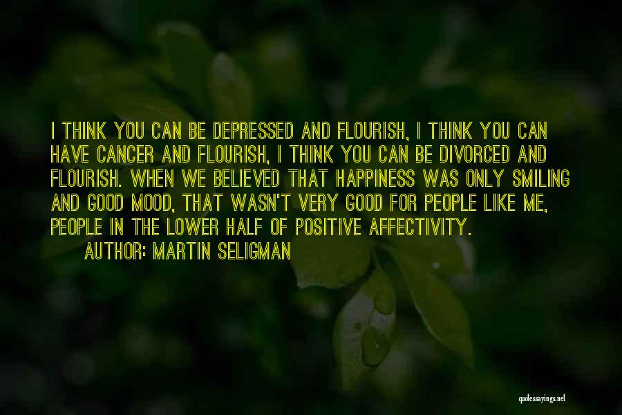 Martin Seligman Quotes 533660