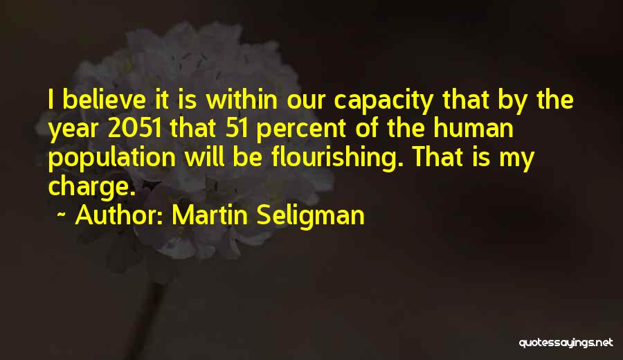 Martin Seligman Quotes 585810