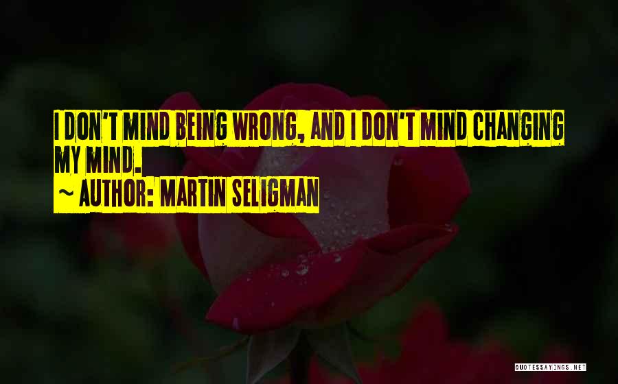 Martin Seligman Quotes 633120
