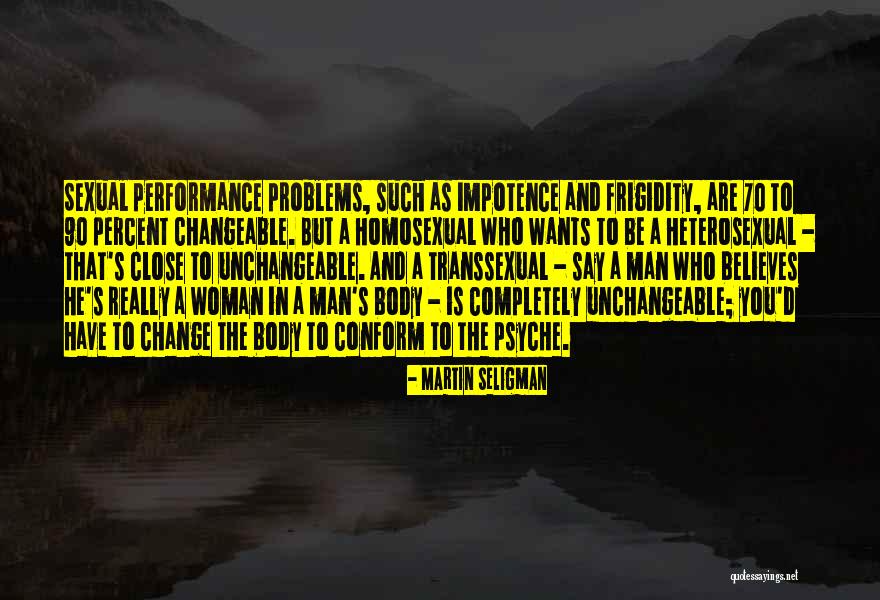 Martin Seligman Quotes 768984