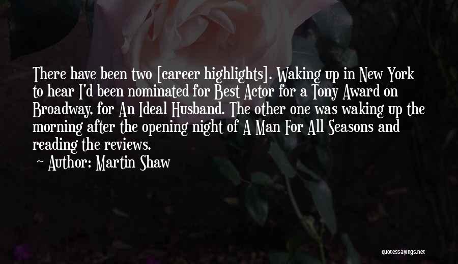 Martin Shaw Quotes 1778576