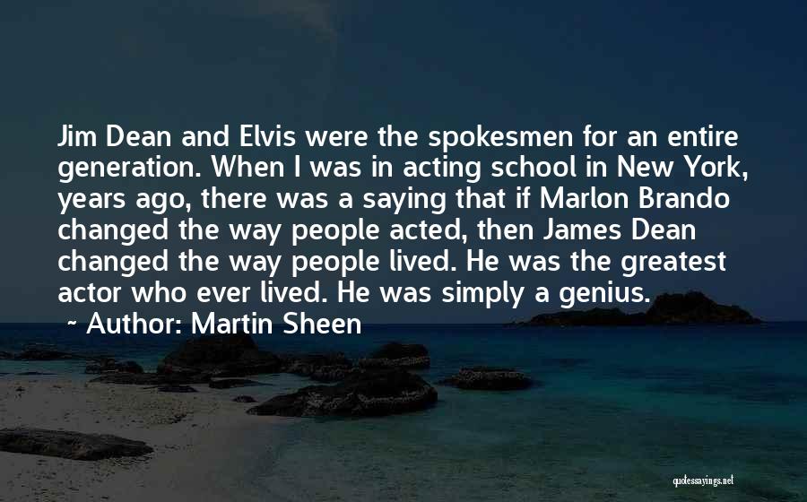 Martin Sheen Quotes 1396597