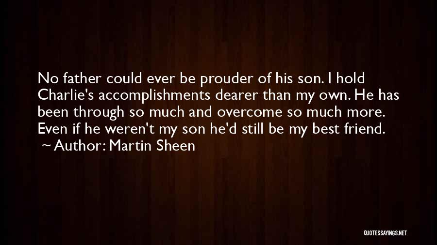 Martin Sheen Quotes 1695553
