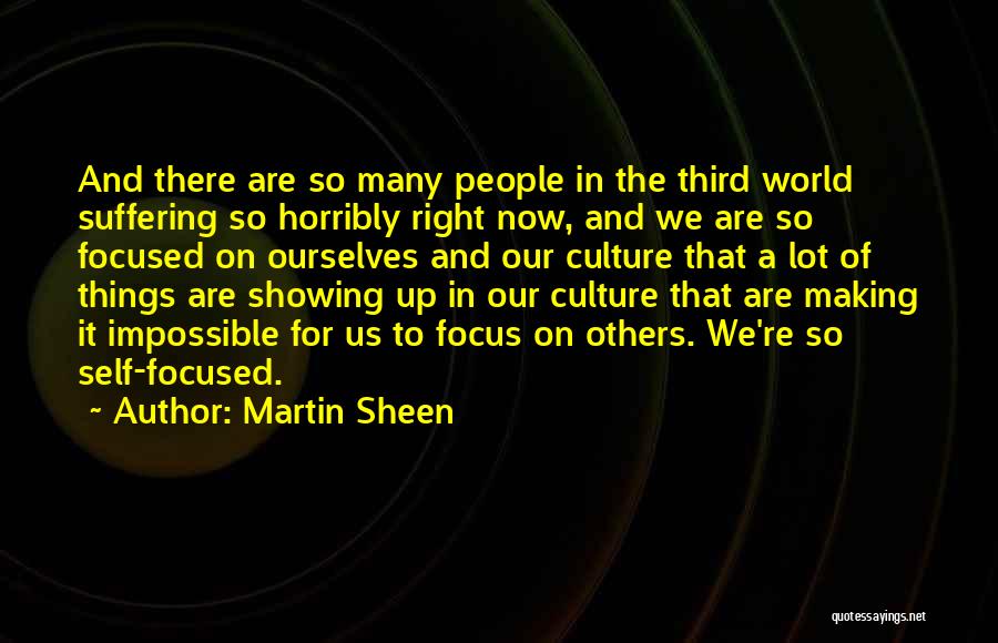 Martin Sheen Quotes 1829478