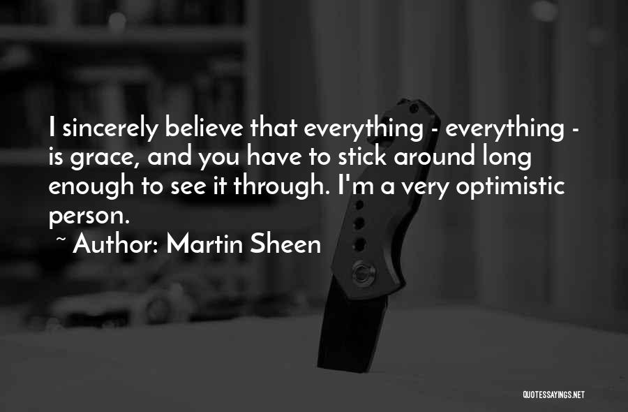 Martin Sheen Quotes 190881
