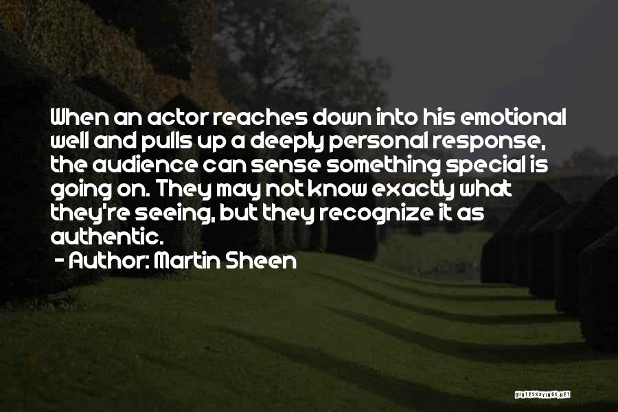 Martin Sheen Quotes 2244845