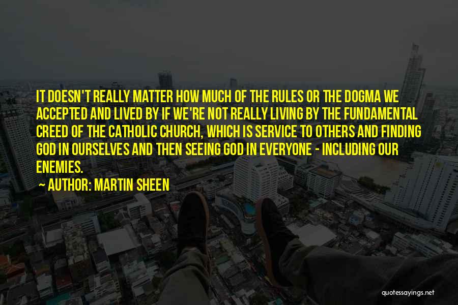 Martin Sheen Quotes 480852