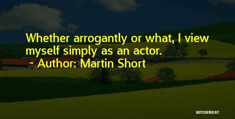 Martin Short Quotes 1318198