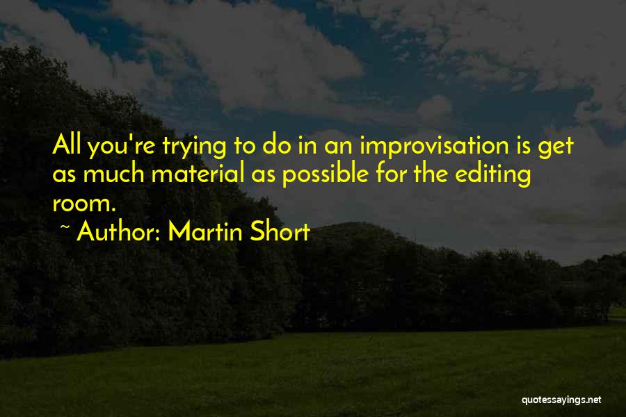 Martin Short Quotes 1729806