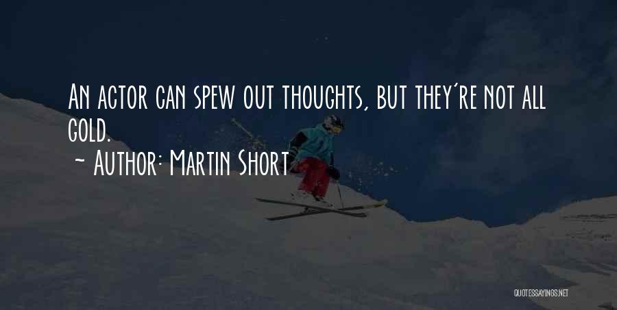 Martin Short Quotes 1797843
