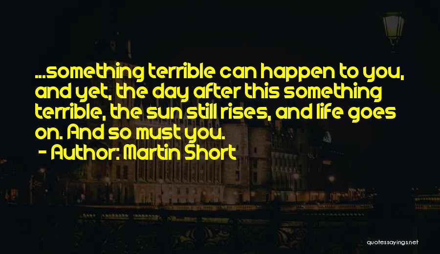 Martin Short Quotes 1817160