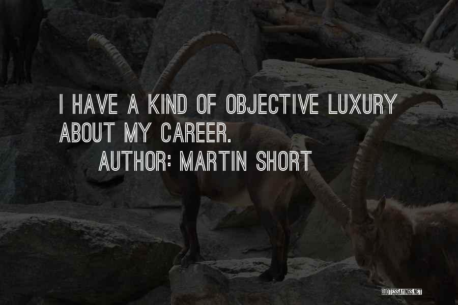 Martin Short Quotes 1831327