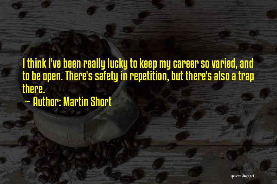 Martin Short Quotes 641036