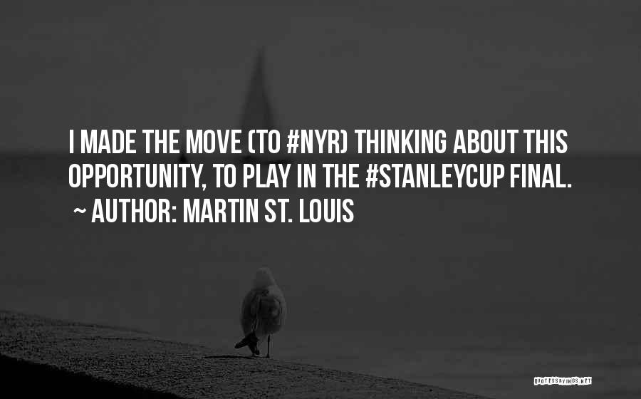 Martin St. Louis Quotes 1240595