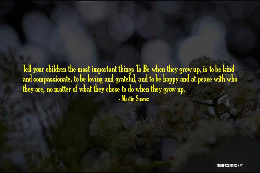 Martin Suarez Quotes 977023 Martin Suarez Quotes 977023