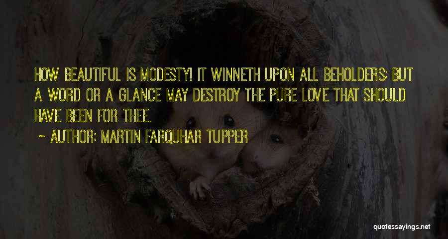 Martin Tupper Quotes By Martin Farquhar Tupper