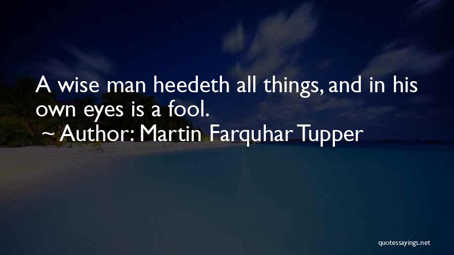 Martin Tupper Quotes By Martin Farquhar Tupper