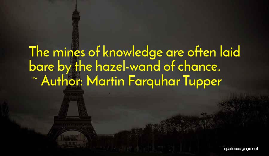 Martin Tupper Quotes By Martin Farquhar Tupper