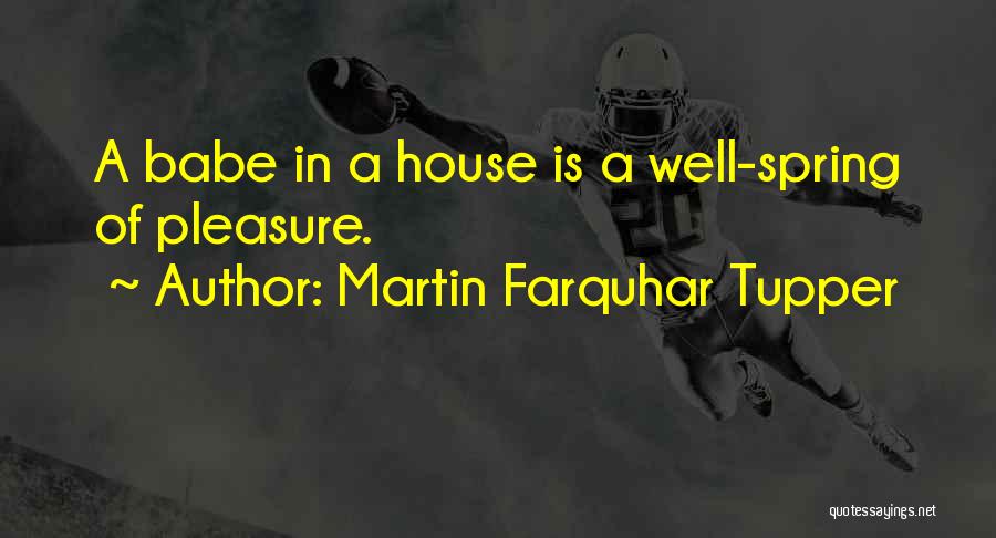 Martin Tupper Quotes By Martin Farquhar Tupper