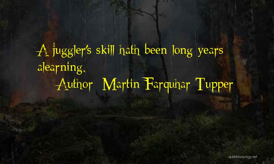 Martin Tupper Quotes By Martin Farquhar Tupper