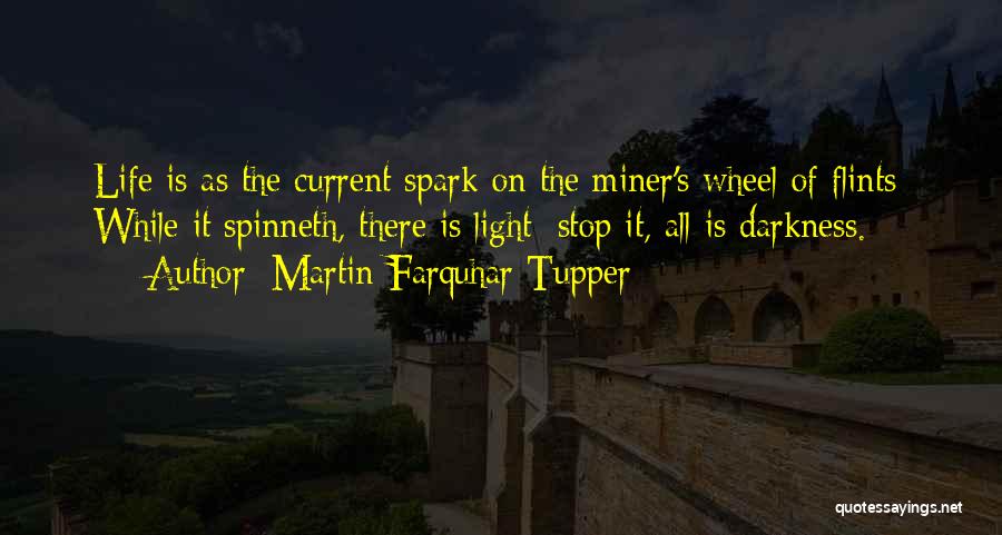 Martin Tupper Quotes By Martin Farquhar Tupper