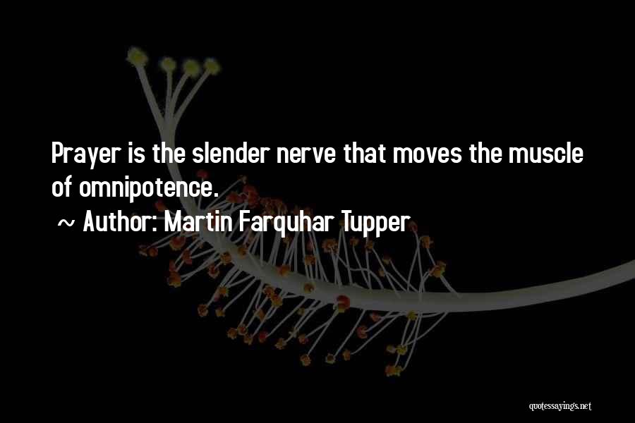 Martin Tupper Quotes By Martin Farquhar Tupper