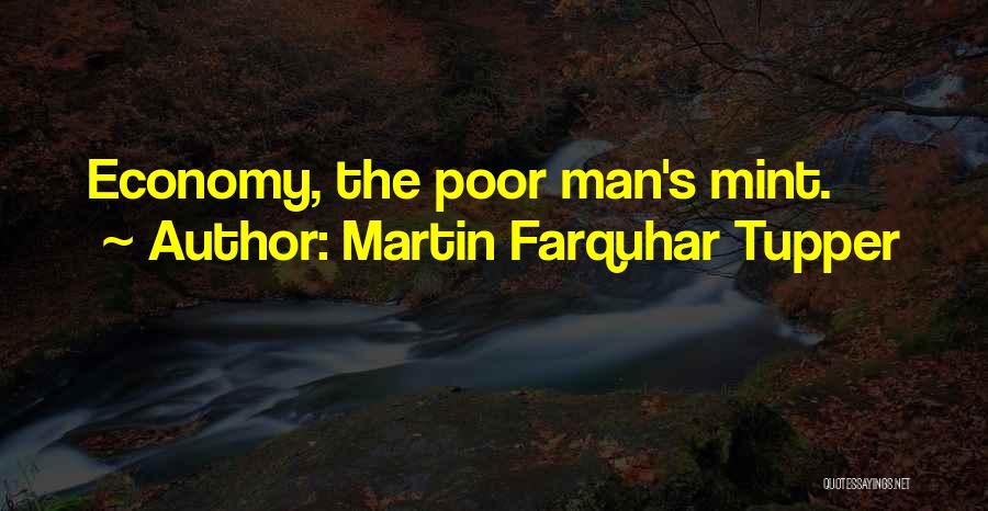 Martin Tupper Quotes By Martin Farquhar Tupper